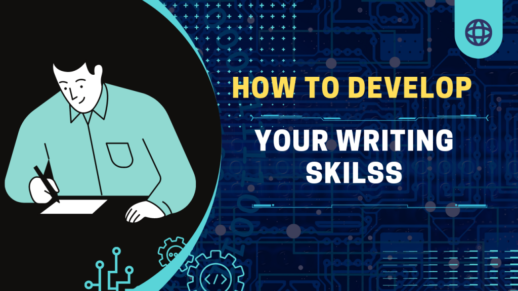 How to improve your writing skills