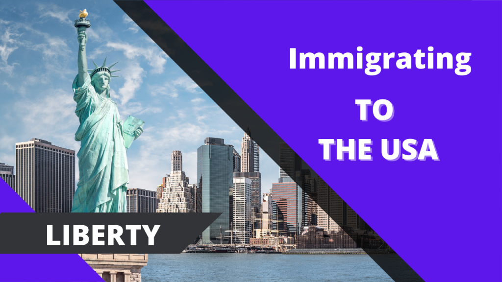 How to immigrate to the USA